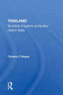 Thailand: Buddhist Kingdom As Modern Nation State