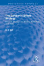 The Bomber In British Strategy: Doctrine, Strategy, and Britain's World Role, 1945-1960