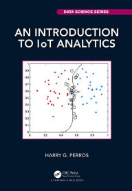 Title: An Introduction to IoT Analytics, Author: Harry G. Perros