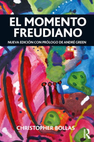 Title: El Momento Freudiano, Author: Christopher Bollas