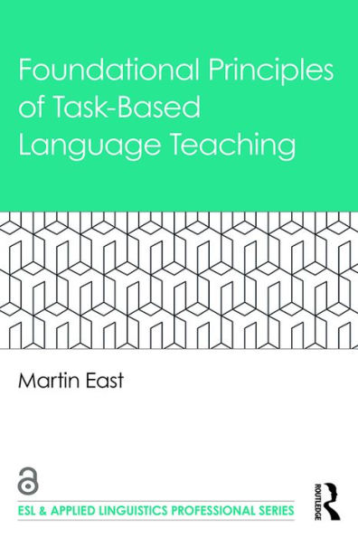 Foundational Principles of Task-Based Language Teaching