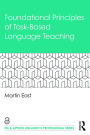 Foundational Principles of Task-Based Language Teaching