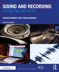 Title: Sound and Recording: Applications and Theory, Author: Francis Rumsey