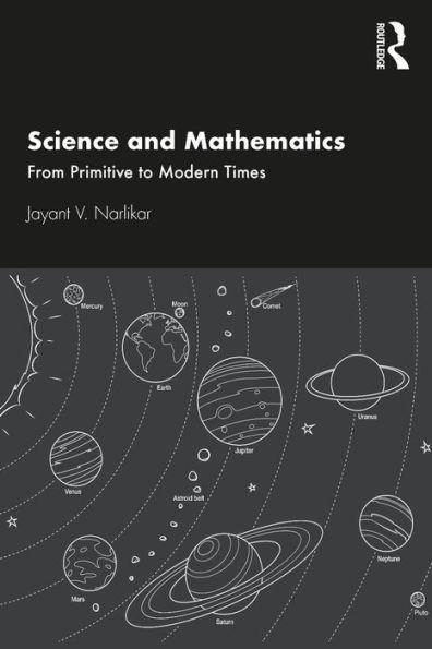 Science and Mathematics: From Primitive to Modern Times