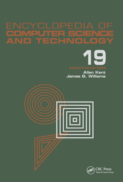 Encyclopedia of Computer Science and Technology: Volume 19 - Supplement 4: Access Technoogy: Inc. to Symbol Manipulation Patkages