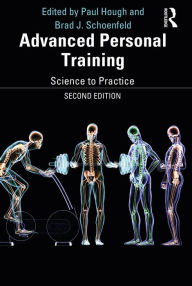 Title: Advanced Personal Training: Science to Practice, Author: Paul Hough