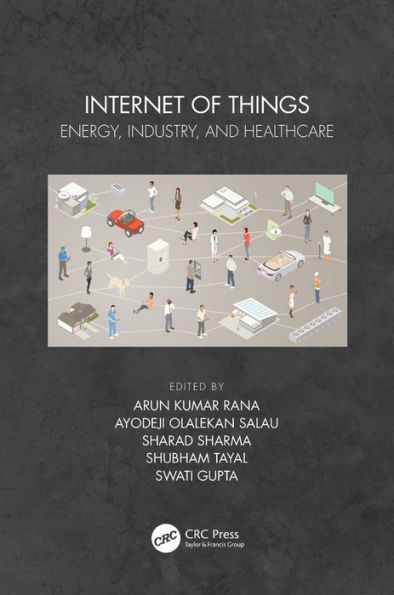 Internet of Things: Energy, Industry, and Healthcare