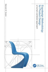 Title: Ergodesign Methodology for Product Design: A Human-Centered Approach, Author: Marcelo M. Soares