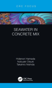 Title: Seawater in Concrete Mix, Author: Hidenori Hamada