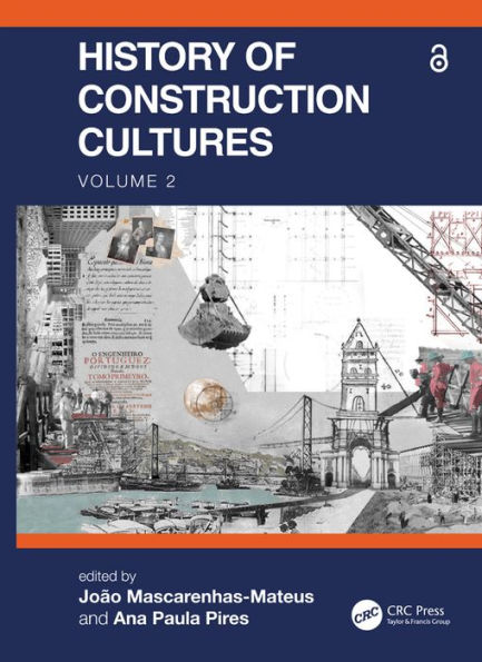 History of Construction Cultures Volume 2: Proceedings of the 7th International Congress on Construction History (7ICCH 2021), July 12-16, 2021, Lisbon, Portugal