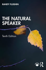 Title: The Natural Speaker, Author: Randy Fujishin