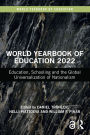 World Yearbook of Education 2022: Education, Schooling and the Global Universalization of Nationalism
