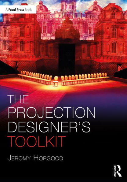 The Projection Designer's Toolkit