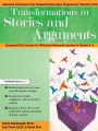 Transformations in Stories and Arguments: Integrated ELA Lessons for Gifted and Advanced Learners in Grades 2-4