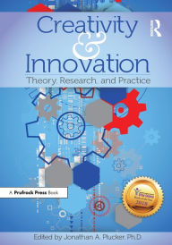 Title: Creativity and Innovation: Theory, Research, and Practice, Author: Jonathan A. Plucker