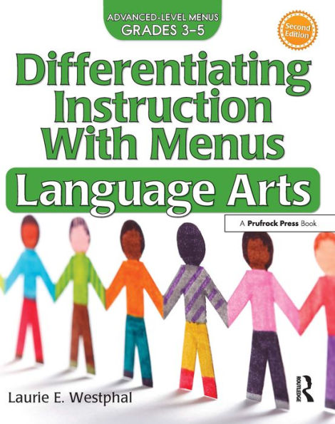 Differentiating Instruction With Menus: Language Arts (Grades 3-5)