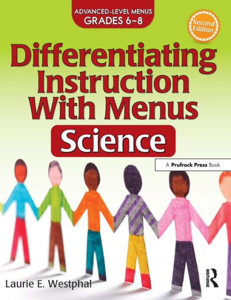 Differentiating Instruction With Menus: Science (Grades 6-8)