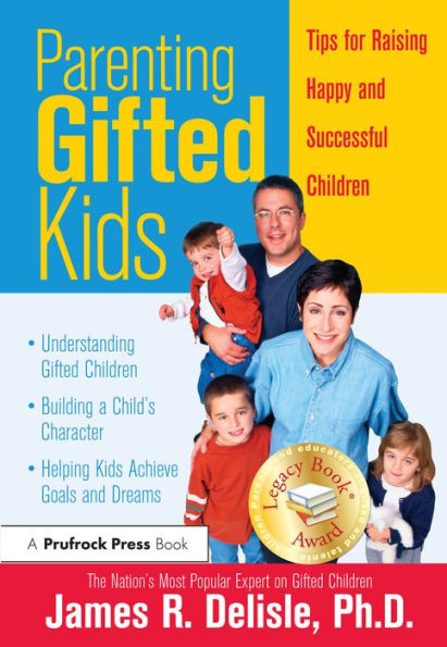 Parenting Gifted Kids: Tips for Raising Happy and Successful Children