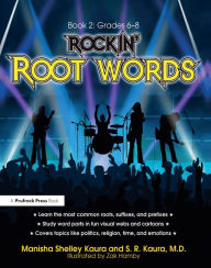 Title: Rockin' Root Words: Book 2, Grades 6-8, Author: Manisha Shelley Kaura
