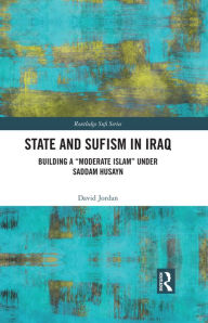 Title: State and Sufism in Iraq: Building a 