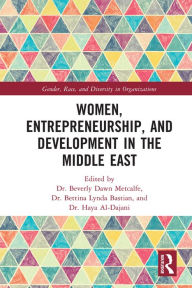Title: Women, Entrepreneurship and Development in the Middle East, Author: Beverly Dawn Metcalfe
