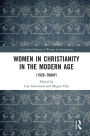 Women in Christianity in the Modern Age: (1920-today)