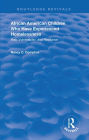 African American Children Who Have Experienced Homelessness: Risk, Vulnerability, and Resilience