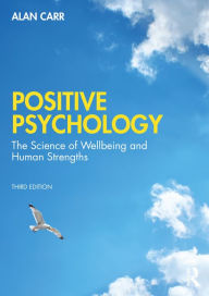 Title: Positive Psychology: The Science of Wellbeing and Human Strengths, Author: Alan Carr