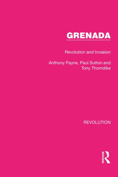 Grenada: Revolution and Invasion
