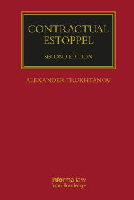 Title: Contractual Estoppel, Author: Alexander Trukhtanov