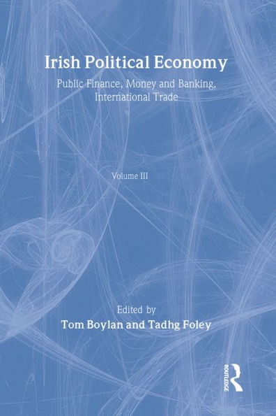 Irish Political Economy Vol 3