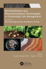 Bioremediation and Phytoremediation Technologies in Sustainable Soil Management: Volume 2: Microbial Approaches and Recent Trends