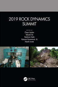 Title: 2019 Rock Dynamics Summit: Proceedings of the 2019 Rock Dynamics Summit (RDS 2019), May 7-11, 2019, Okinawa, Japan, Author: Ömer Aydan