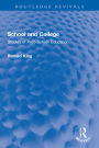 School and College: Studies of Post-sixteen Education