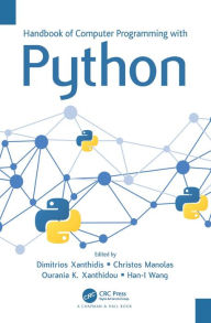 Title: Handbook of Computer Programming with Python, Author: Dimitrios Xanthidis