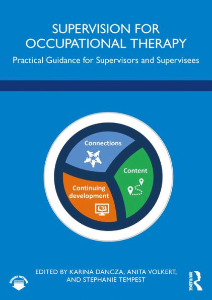 Supervision for Occupational Therapy: Practical Guidance for Supervisors and Supervisees