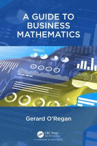Title: A Guide to Business Mathematics, Author: Gerard O'Regan