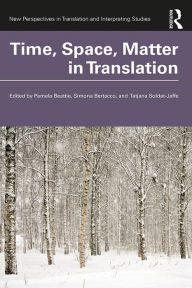 Title: Time, Space, Matter in Translation, Author: Pamela Beattie
