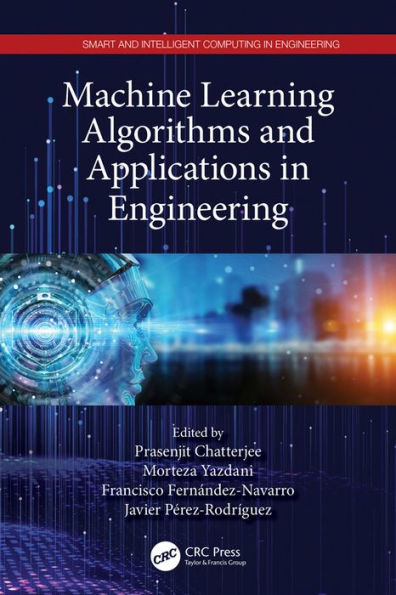 Machine Learning Algorithms and Applications in Engineering