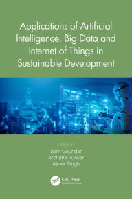 Title: Applications of Artificial Intelligence, Big Data and Internet of Things in Sustainable Development, Author: Sam Goundar