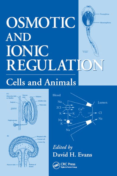 Osmotic and Ionic Regulation: Cells and Animals