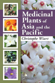 Title: Medicinal Plants of Asia and the Pacific, Author: Christophe Wiart