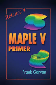 Title: The Maple V Primer, Release 4, Author: Frank Garvan