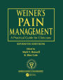 Weiner's Pain Management: A Practical Guide for Clinicians