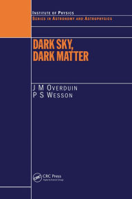Title: Dark Sky, Dark Matter, Author: J.M Overduin