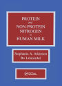 Proteins and Non-protein Nitrogen in Human Milk