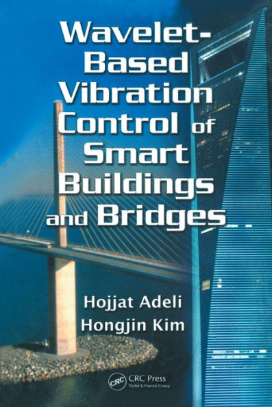 Wavelet-Based Vibration Control of Smart Buildings and Bridges