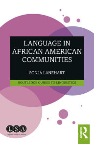 Title: Language in African American Communities, Author: Sonja Lanehart