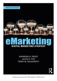 Title: eMarketing: Digital Marketing Strategy, Author: Raymond Frost