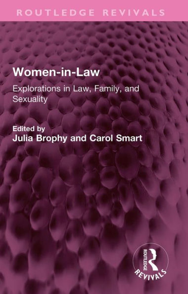 Women-in-Law: Explorations in Law, Family, and Sexuality